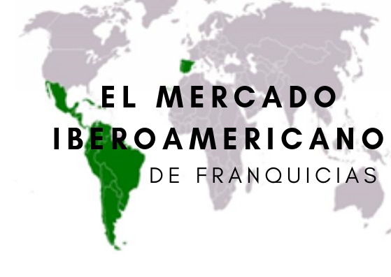 El mercado iberoamericano de franquicias